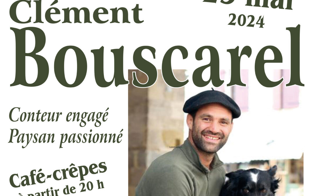 Clément Bouscarel est à Bouzic le 25 mai